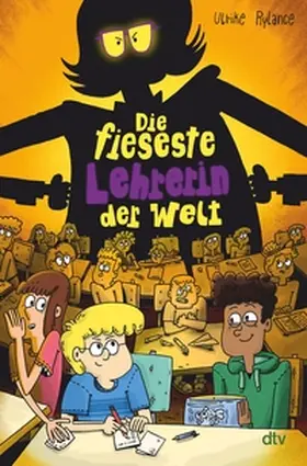 Rylance |  Die fieseste Lehrerin der Welt | eBook | Sack Fachmedien