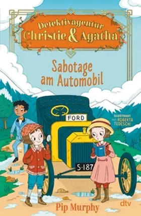 Murphy |  Detektivagentur Christie & Agatha – Sabotage am Automobil | eBook | Sack Fachmedien