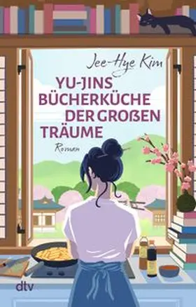 Kim |  Yu-jins Bücherküche der großen Träume | eBook | Sack Fachmedien