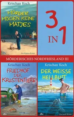 Koch |  Mörderisches Nordfriesland III | eBook | Sack Fachmedien