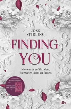 Stirling |  Finding You – Die Macht der Seelen | eBook | Sack Fachmedien