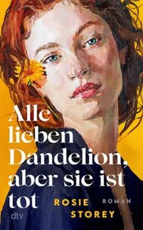 Storey | Alle lieben Dandelion, aber sie ist tot | E-Book | www.sack.de