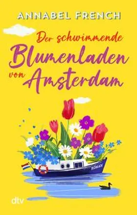 French |  Der schwimmende Blumenladen von Amsterdam | eBook | Sack Fachmedien