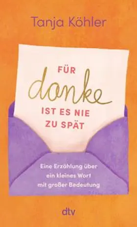 Köhler | Für DANKE ist es nie zu spät | E-Book | www.sack.de