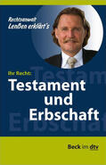 Bothe / Lenßen |  Lenßen erklärt's: Ihr Recht: Erbschaft und Testament | Buch |  Sack Fachmedien