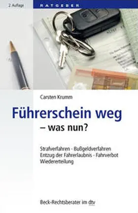 Krumm |  Führerschein weg - was nun? | Buch |  Sack Fachmedien