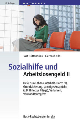Hüttenbrink / Kilz | Hüttenbrink, J: Sozialhilfe und Arbeitslosengeld II | Buch | 978-3-423-50737-0 | sack.de