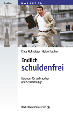 Hofmeister / Stephan | Endlich schuldenfrei | Buch | 978-3-423-50740-0 | sack.de