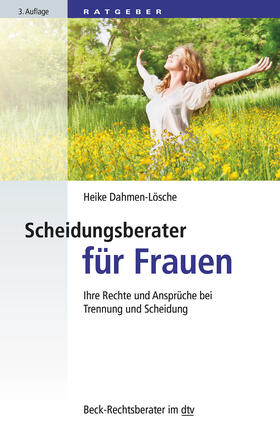 Dahmen-Lösche | Dahmen-Lösche, H: Scheidungsberater für Frauen | Buch | 978-3-423-50753-0 | sack.de
