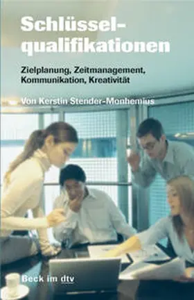 Stender-Monhemius |  Schlüsselqualifikationen | Buch |  Sack Fachmedien