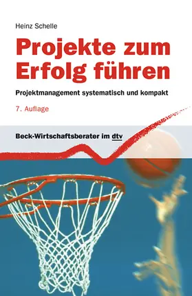 Schelle | Projekte zum Erfolg führen | Buch | 978-3-423-50937-4 | sack.de