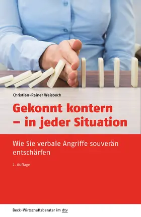 Weisbach | Gekonnt kontern - in jeder Situation | Buch | 978-3-423-50955-8 | sack.de