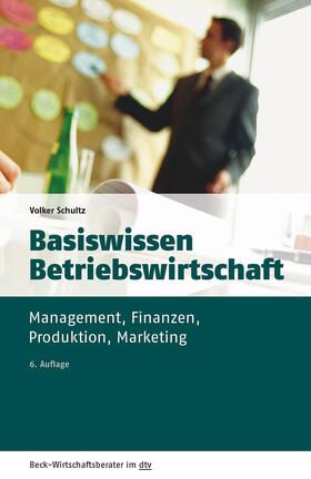 Schultz |  Basiswissen Betriebswirtschaft | Buch |  Sack Fachmedien