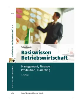 Schultz |  Basiswissen Betriebswirtschaft | Buch |  Sack Fachmedien