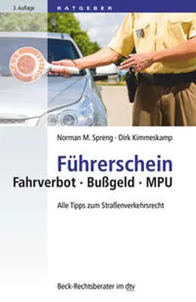 Spreng / Kimmeskamp |  Führerschein, Fahrverbot, Bußgeld, MPU | Buch |  Sack Fachmedien