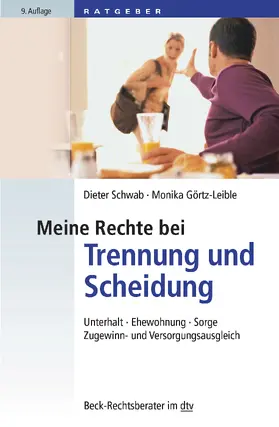 Schwab / Görtz-Leible |  Meine Rechte bei Trennung und Scheidung | Buch |  Sack Fachmedien
