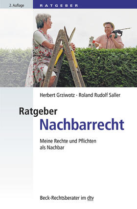 Grziwotz / Saller |  Ratgeber Nachbarrecht | Buch |  Sack Fachmedien
