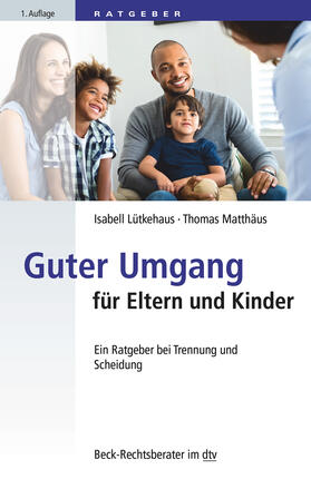 Lütkehaus / Matthäus |  Guter Umgang für Eltern und Kinder | Buch |  Sack Fachmedien