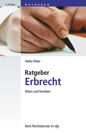 Ritter | Ritter, H: Ratgeber Erbrecht | Buch | 978-3-423-51249-7 | sack.de