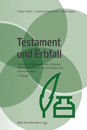 Ubert / Hochmuth / Kaspar |  Testament und Erbfall | Buch |  Sack Fachmedien