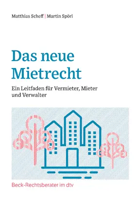 Scheff / Spörl |  Das neue Mietrecht | Buch |  Sack Fachmedien