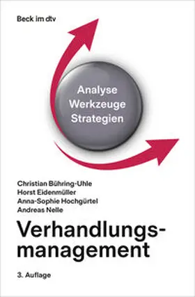 Bühring-Uhle / Eidenmüller / Nelle |  Verhandlungsmanagement | Buch |  Sack Fachmedien