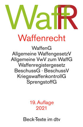 Waffenrecht: WaffR | Buch | 978-3-423-53069-9 | sack.de