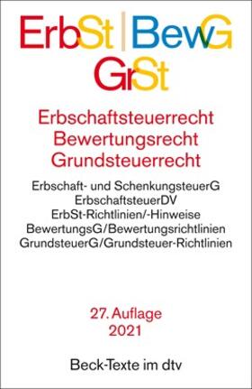  Erbschaftsteuerrecht / Bewertungsrecht / Grundsteuerrecht: ErbSt / BewG / GrSt  | Buch |  Sack Fachmedien