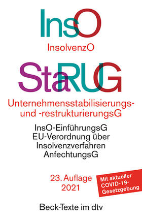 Insolvenzordnung / Unternehmensstabilisierungs- und -restrukturierungsgesetz: InsO / StaRUG | Buch | 978-3-423-53099-6 | sack.de