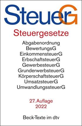 Steuergesetze: SteuerG | Buch | 978-3-423-53140-5 | sack.de
