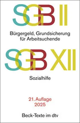  SGB II: Bürgergeld, Grundsicherung für Arbeitsuchende / SGB XII: Sozialhilfe | Buch |  Sack Fachmedien