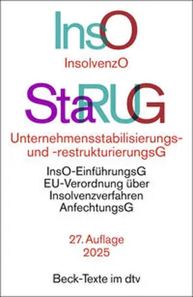  Insolvenzordnung / Unternehmensstabilisierungs- und -restrukturierungsgesetz. InsO / StaRUG | Buch |  Sack Fachmedien