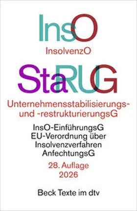  Insolvenzordnung / Unternehmensstabilisierungs- und -restrukturierungsgesetz. InsO / StaRUG | Buch |  Sack Fachmedien