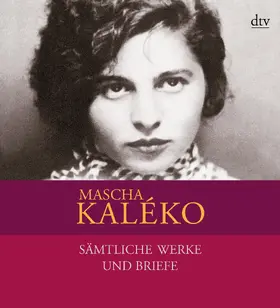 Kaléko / Rosenkranz |  Sämtliche Werke und Briefe in vier Bänden | Buch |  Sack Fachmedien