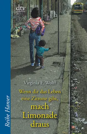 Wolff |  Wenn dir das Leben eine Zitrone gibt, mach Limonade draus | Buch |  Sack Fachmedien