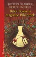 Gaarder / Hagerup |  Bibbi Bokkens magische Bibliothek | Buch |  Sack Fachmedien