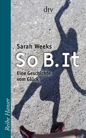 Weeks |  So B. It | Buch |  Sack Fachmedien