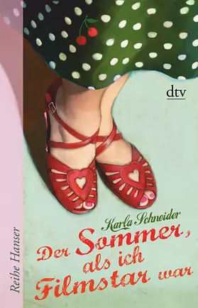 Schneider |  Der Sommer, als ich Filmstar war | Buch |  Sack Fachmedien