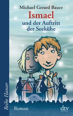Bauer |  Ismael und der Auftritt der Seekühe. Bd. 2 | Buch |  Sack Fachmedien