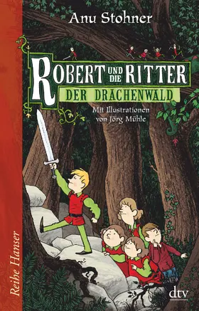 Stohner |  Robert und die Ritter 02. Der Drachenwald | Buch |  Sack Fachmedien