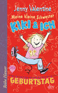 Valentine |  Meine kleine Schwester Kiki und ich Der Geburtstag | Buch |  Sack Fachmedien