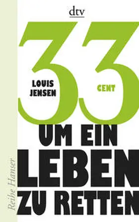 Jensen |  33 Cent - um ein Leben zu retten | Buch |  Sack Fachmedien
