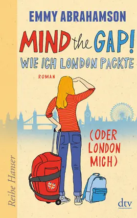Abrahamson |  Mind the Gap! Wie ich London packte (oder London mich) | Buch |  Sack Fachmedien