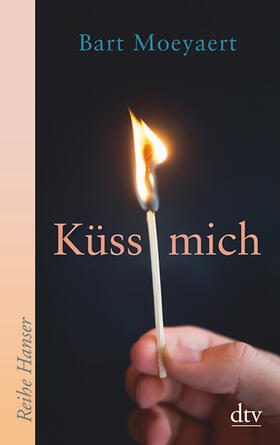 Moeyaert | Küss mich / Es ist die Liebe, die wir nicht begreifen | Buch | 978-3-423-62641-5 | sack.de