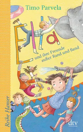 Parvela |  Ella und ihre Freunde außer Rand und Band,  Bd. 10 | Buch |  Sack Fachmedien