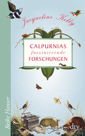 Kelly |  Calpurnias faszinierende Forschungen | Buch |  Sack Fachmedien