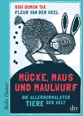 Dumon Tak |  Mücke, Maus und Maulwurf | Buch |  Sack Fachmedien