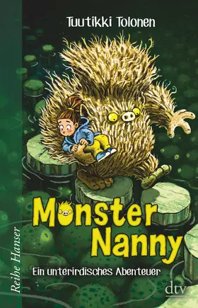 Tolonen |  Monsternanny - Ein unterirdisches Abenteuer | Buch |  Sack Fachmedien