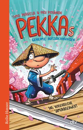 Parvela |  Pekkas geheime Aufzeichnungen Das verschollene Samuraischwert | Buch |  Sack Fachmedien