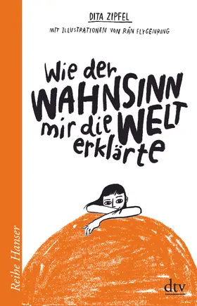 Zipfel |  Wie der Wahnsinn mir die Welt erklärte | Buch |  Sack Fachmedien